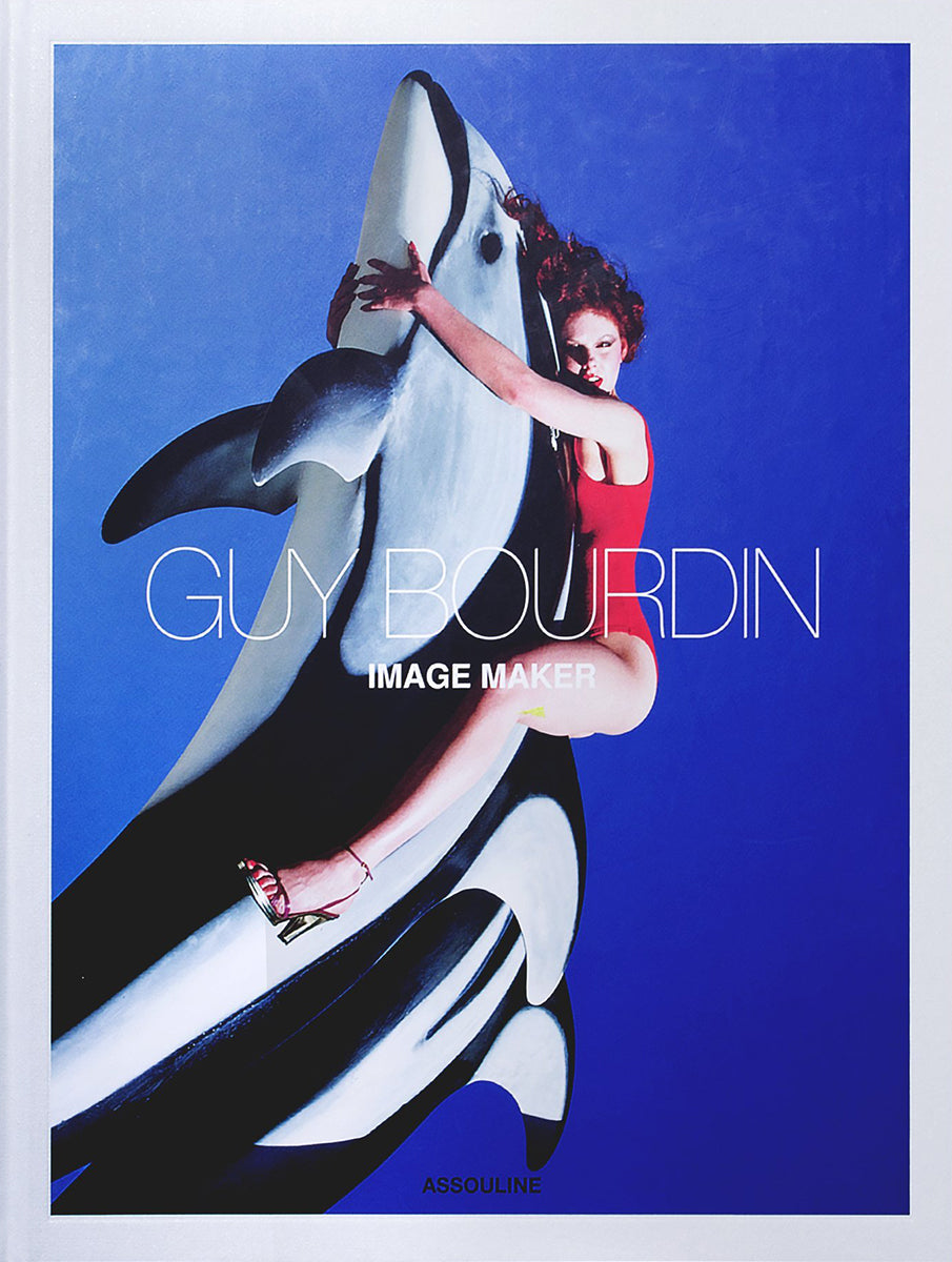Assouline Guy Bourdin：图像制造商