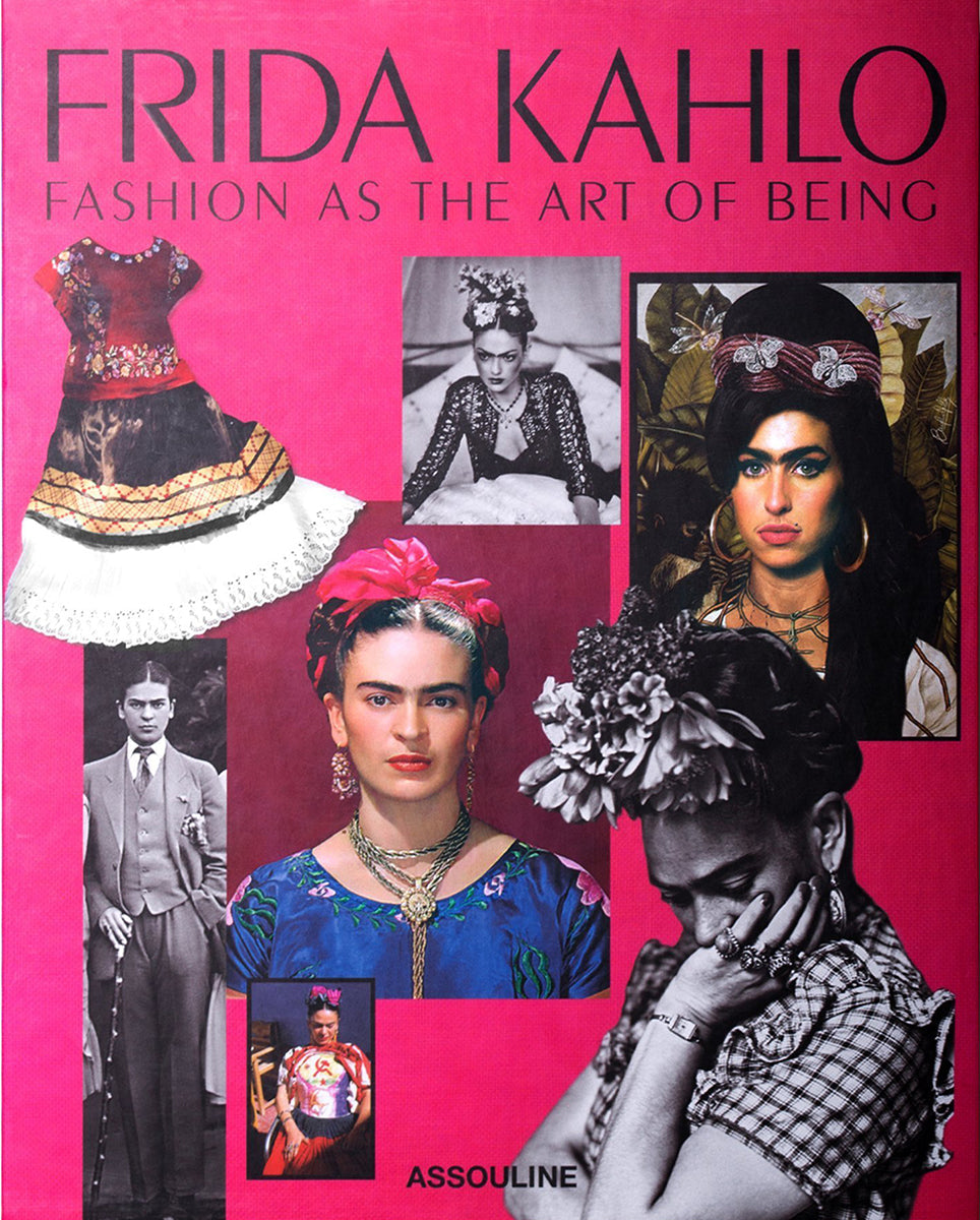 Assouline Frida Kahlo: Fashion som The Art Of Being