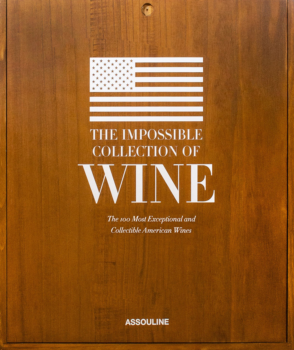 Assouline La collezione impossibile del vino americano