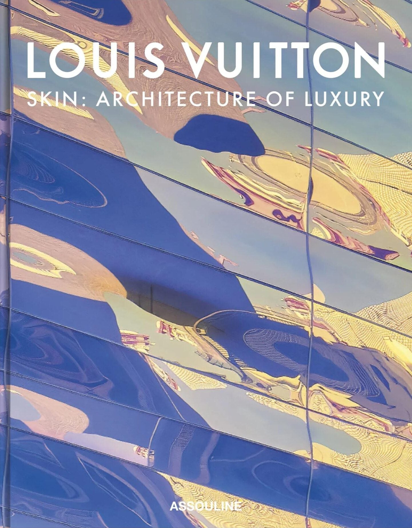 Assouline Louis Vuitton Skin : Architecture du luxe (édition Tokyo)