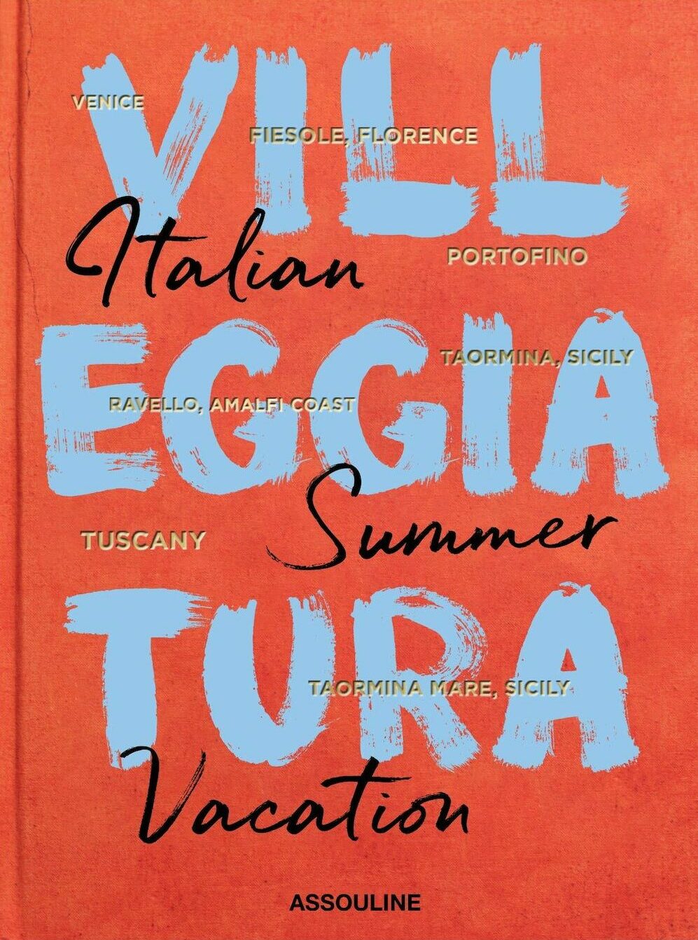 Assouline Villeggiatura : vacances d'été en Italie