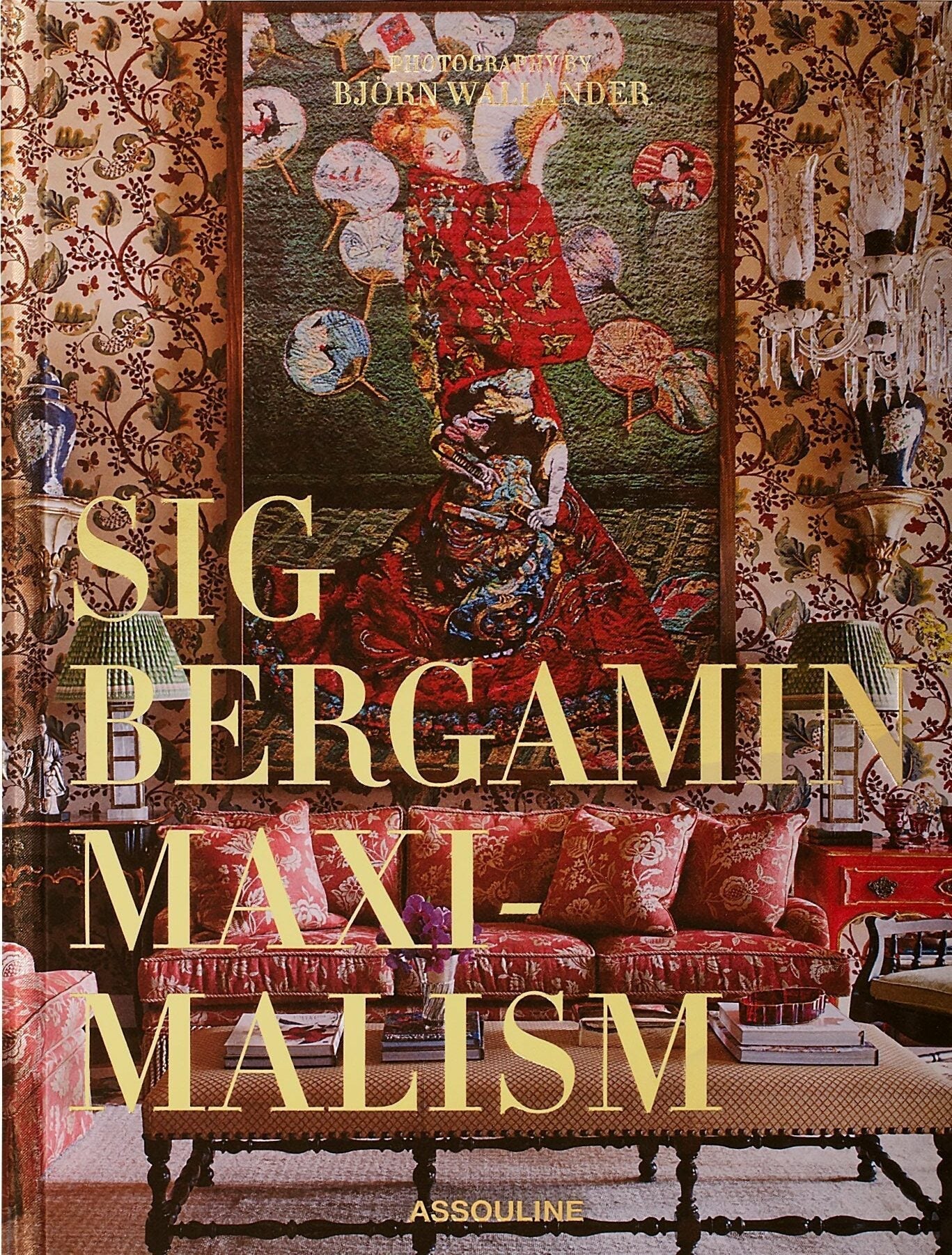 Assouline Maximalisme door Sig Bergamin