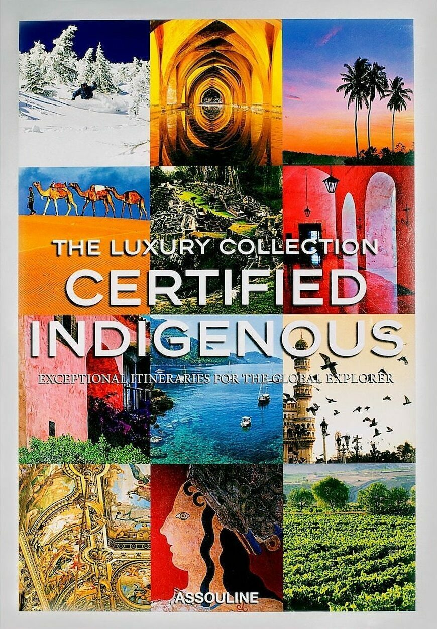 Assouline The Luxury Collection Certified Indigenous