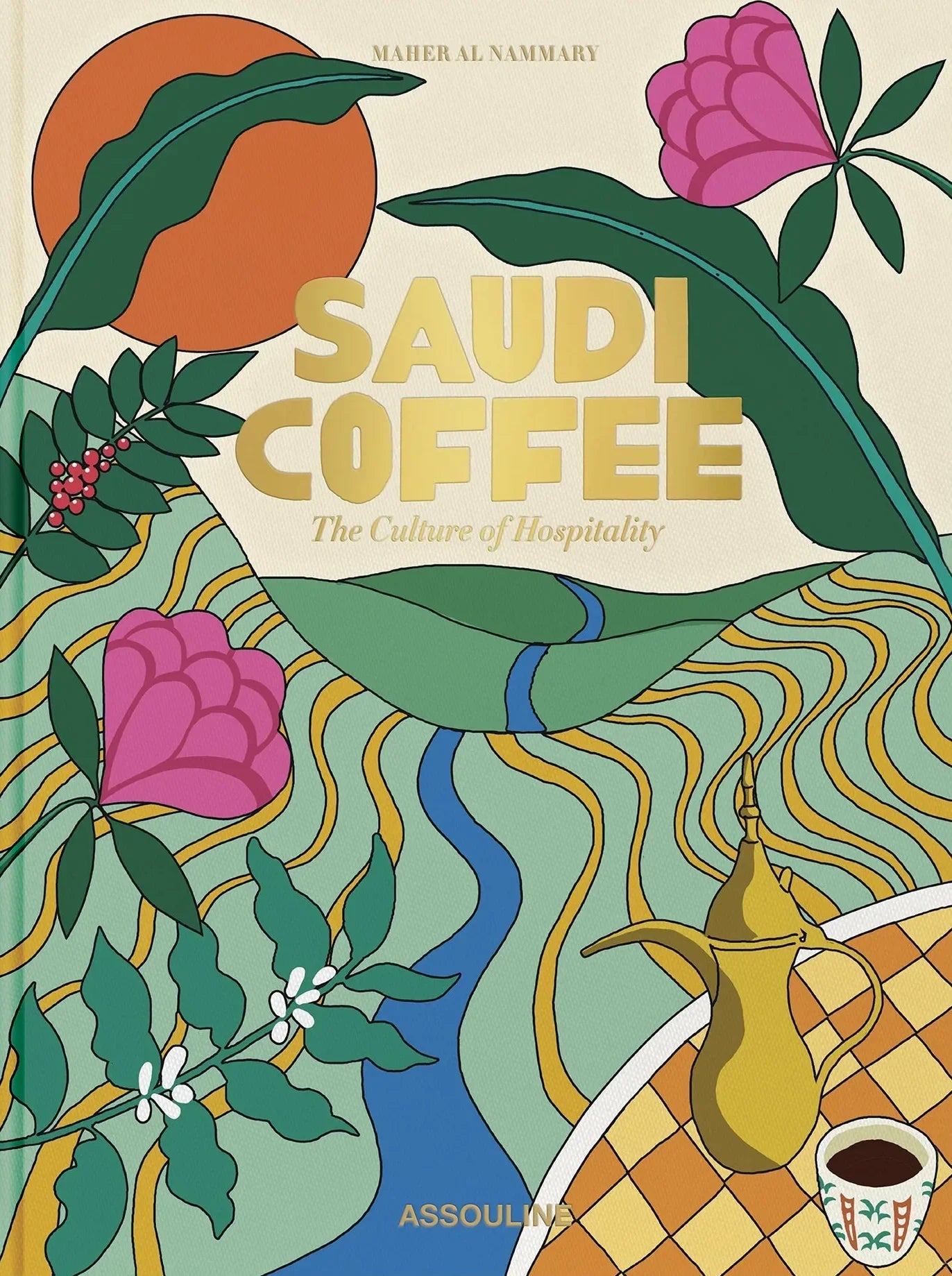 Assouline Saudi Coffee: The Culture Of Hospitality